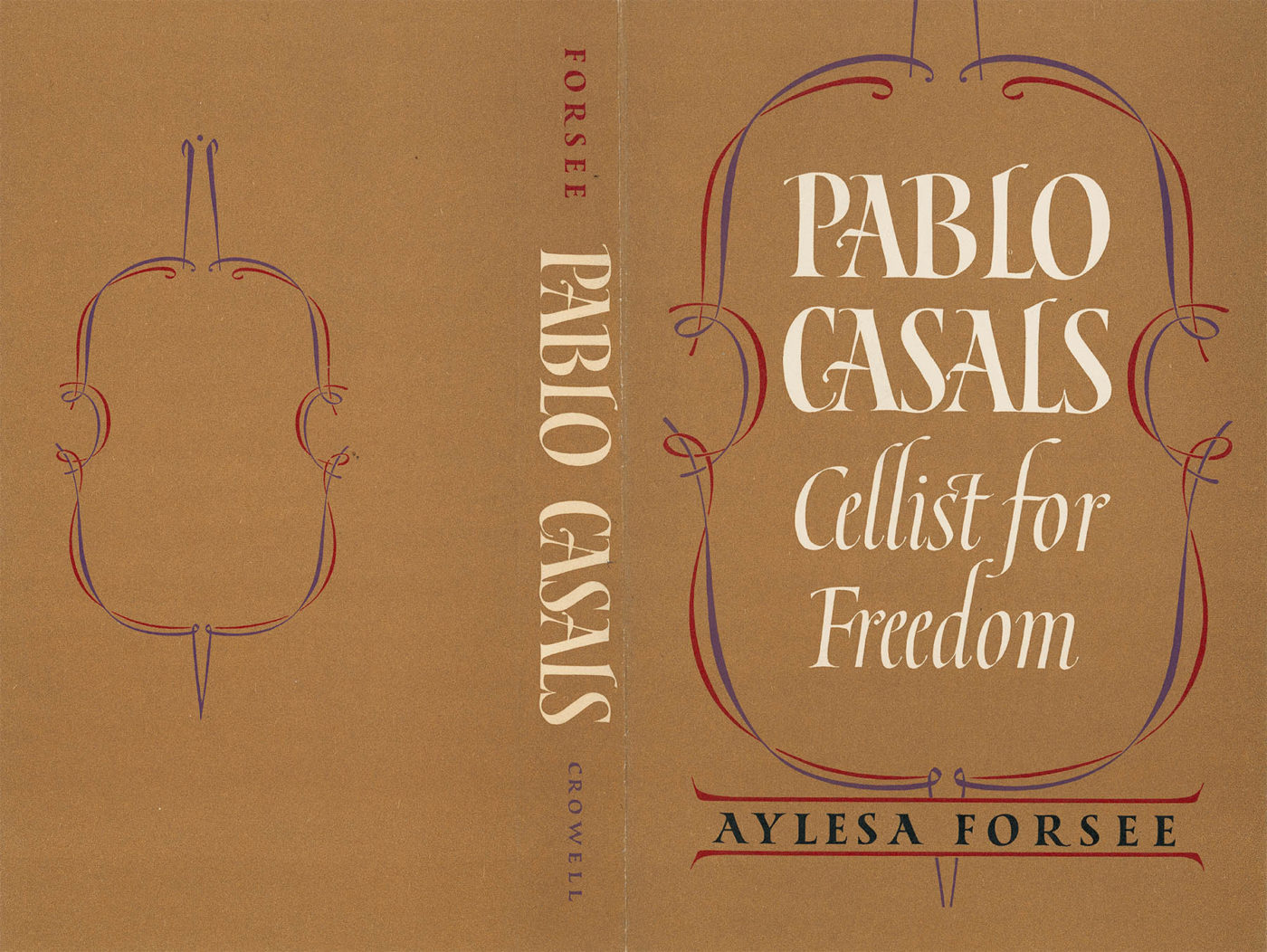 Pablo Casals: Cellist for Freedom