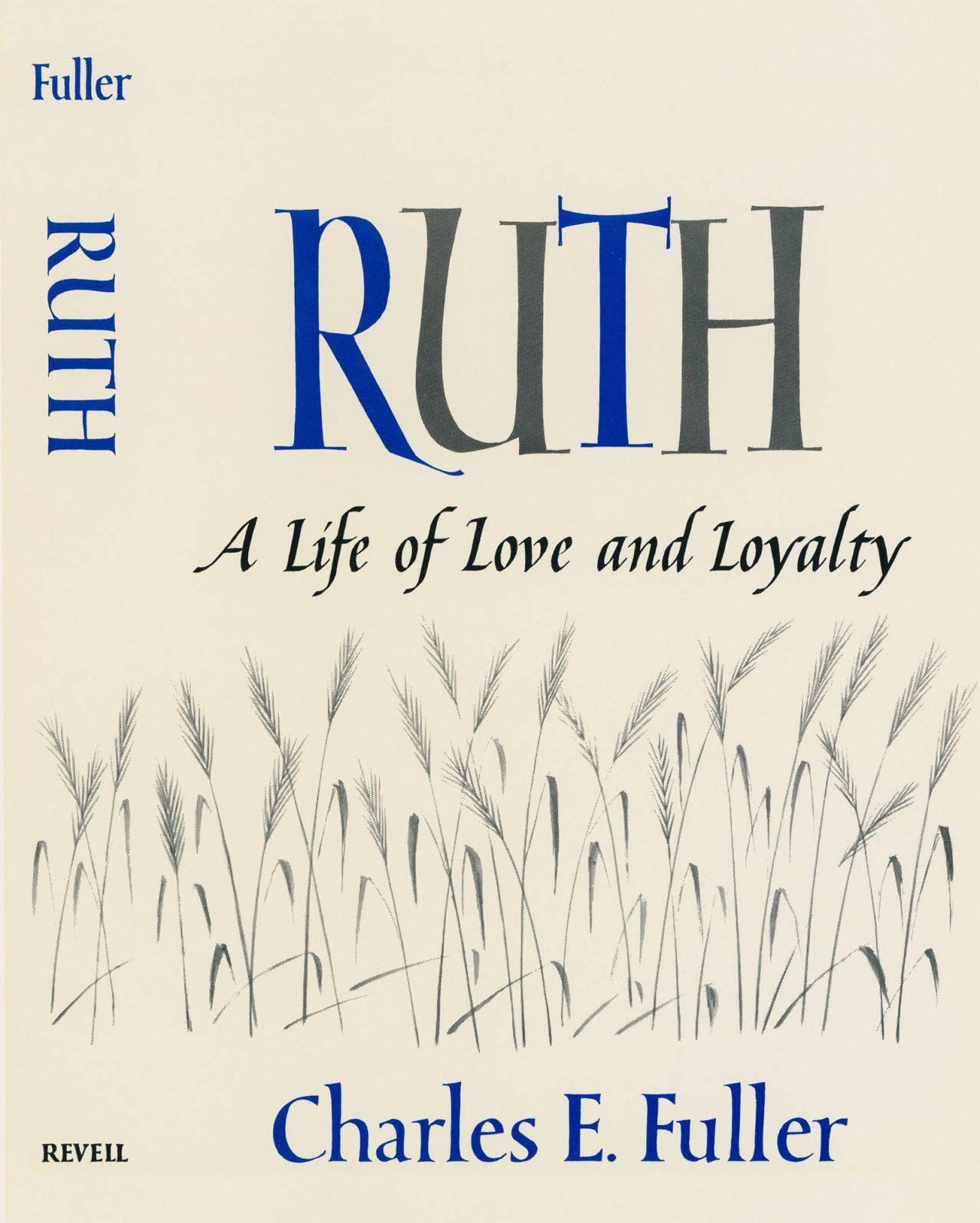 Ruth: A Life of Love and Loyalty jacket